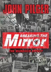 John Pilger: Breaking The Mirror (DVD)